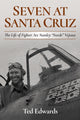 Book cover of: Seven at Santa Cruz. By: Ted Edwards