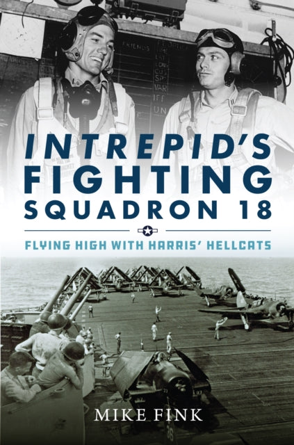 Book cover of: Intrepid's Fighting Squadron 18. By: Mike Fink