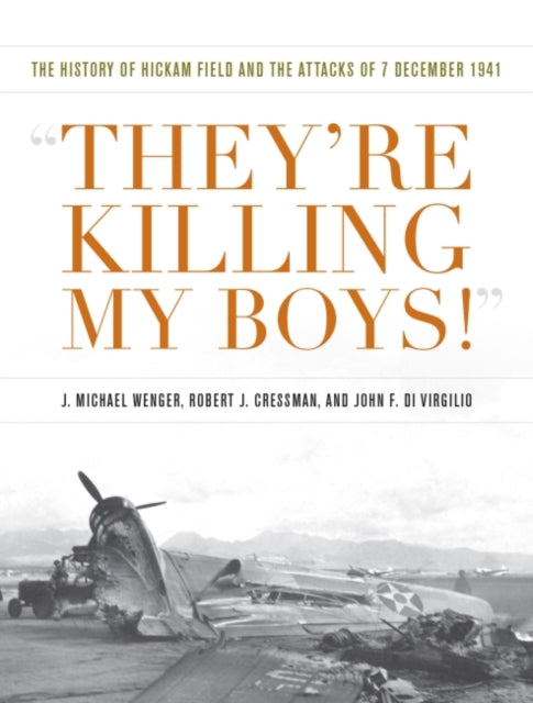 Book cover of: They're Killing My Boys!. By: J. Michael Wenger