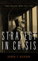 Book cover of: Strategy in Crisis. By: John Trost Kuehn