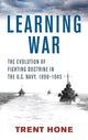 Book cover of: Learning War. By: Trent Hone