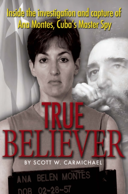 Book cover of: True Believer. By: Scott Carmichael