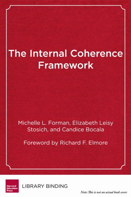 Book cover of: Internal Coherence Framework. By: Michelle L. Forman