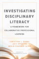 Book cover of: Investigating Disciplinary Literacy. By: Christina L. Dobbs