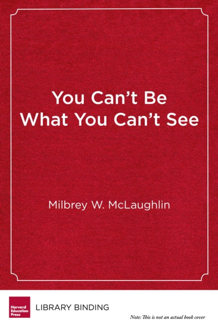 You Can’t Be What You Can’t See