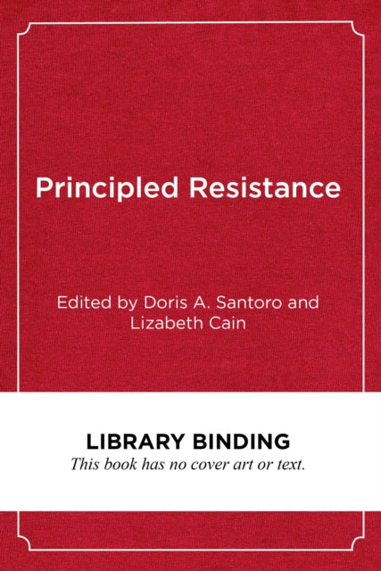 Book cover of: Principled Resistance. By: Doris A. Santoro