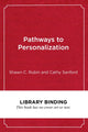 Book cover of: Pathways to Personalization. By: Shawn C. Rubin