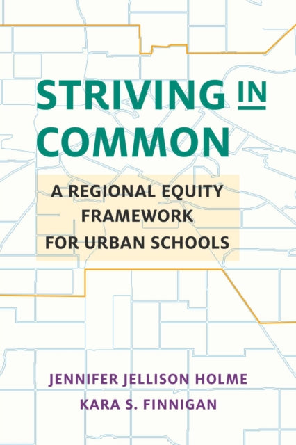 Book cover of: Striving in Common. By: Jennifer Jellison Holme