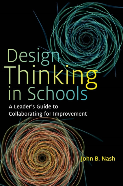Design Thinking in Schools