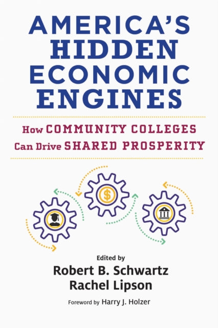 Book cover of: America's Hidden Economic Engines. By: Robert B. Schwartz