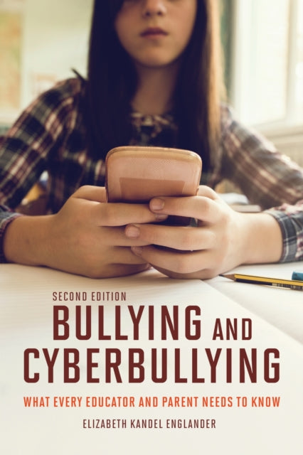 Book cover of: Bullying & Cyberbullying. By: Elizabeth Kandel Englander