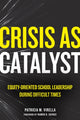 Book cover of: Crisis As Catalyst. By: Patricia M. Virella