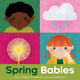 Book cover of: Spring Babies. By: Adela Pons