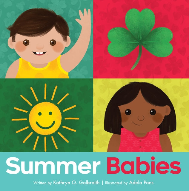 Book cover of: Summer Babies. By: Kathryn O. Galbraith