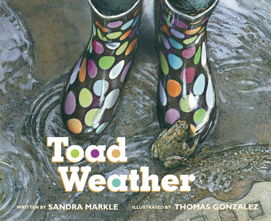 Book cover of: Toad Weather. By: Sandra Markle