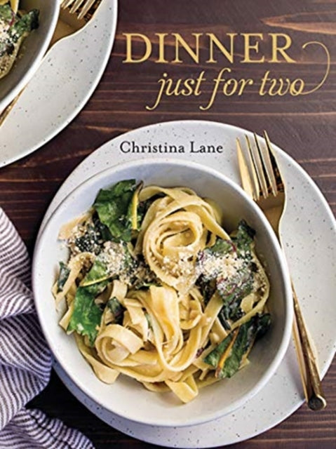 Book cover of: Dinner Just for Two. By: Christina Lane