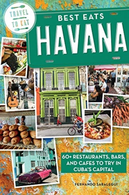 Book cover of: Best Eats Havana. By: Fernando Saralegui