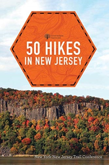 Book cover of: 50 Hikes in New Jersey. By: New York-New Jersey Trail Conference