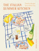 Book cover of: Italian Summer Kitchen. By: Cathy Whims