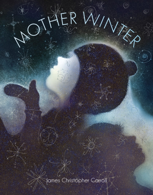Mother Winter 9781682770900 James Christopher Carroll