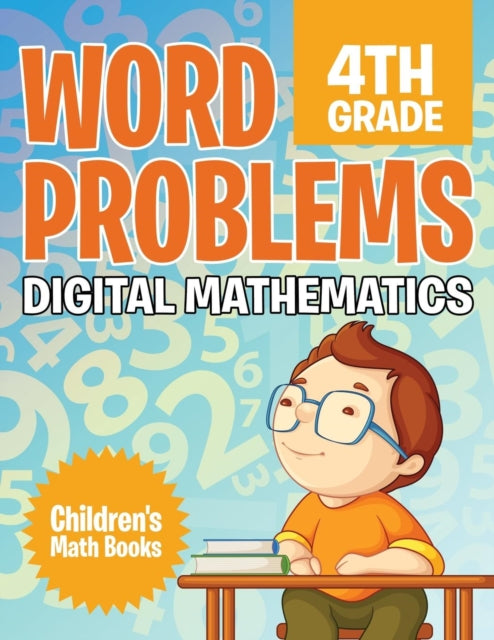 Book cover of: Word Problems 4th Grade. By: Baby Professor