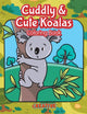 Book cover of: Cuddly & Cute Koalas Coloring Book