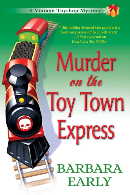 Book cover of: Murder on the Toy Town Express. By: Barbara Early