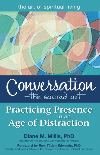 Book cover of: Conversation—The Sacred Art. By: Diane M. Millis PhD