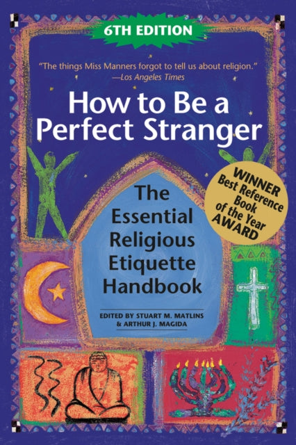 Book cover of: How to Be A Perfect Stranger (6th Edition). By: Stuart M. Matlins