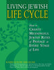 Book cover of: Living Jewish Life Cycle. By: Goldie Milgram