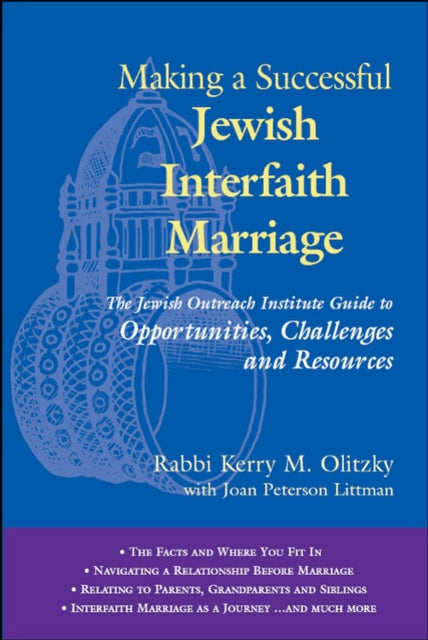 Book cover of: Making a Successful Jewish Interfaith Marriage. By: Kerry M. Olitzky