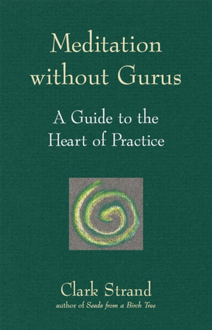 Meditation without Gurus
