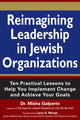 Book cover of: Reimagining Leadership in Jewish Organizations. By: Misha Galperin