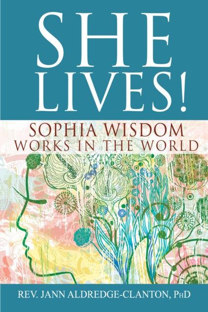 Book cover of: She Lives!. By: Jann Aldredge-Clanton