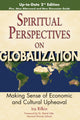 Book cover of: Spiritual Perspectives on Globalization (2nd Edition). By: Ira Rifkin