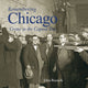 Book cover of: Remembering Chicago: Crime in the Capone Era. By: John Russick