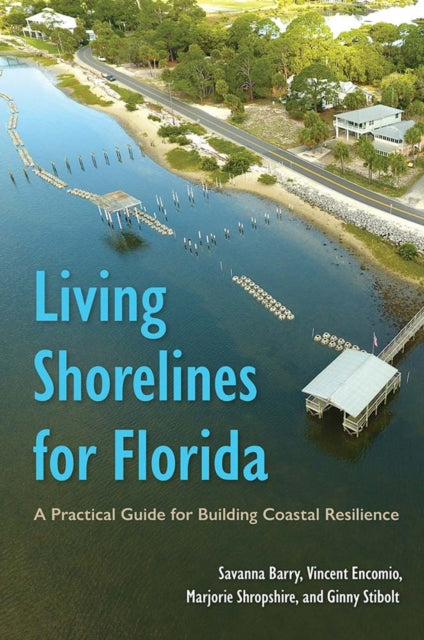 Book cover of: Living Shorelines for Florida