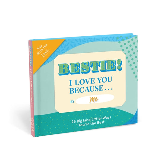 Book cover of: Knock Knock Bestie I Love You Because … Book Fill in the Love Fill-in-the-Blank Book & Gift Journal. By: Knock Knock Knock