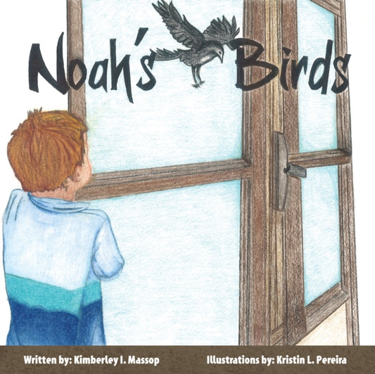 Book cover of: Noah's Birds. By: Kimberley Massop
