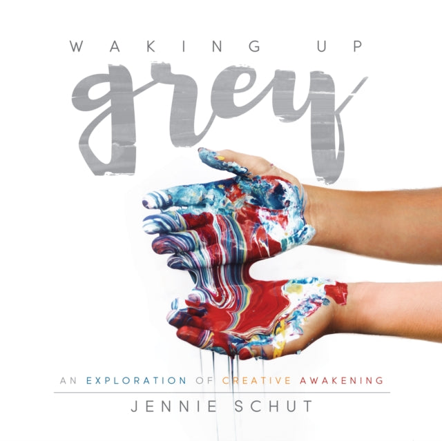 Book cover of: Waking Up Grey. By: Jennie Schut