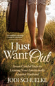 Book cover of: I Just Want Out. By: Jodi Schuelke