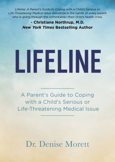 Book cover of: Lifeline. By: Denise Morett