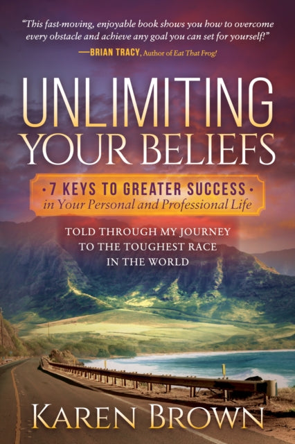Book cover of: Unlimiting Your Beliefs. By: Karen Brown
