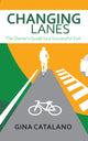 Book cover of: Changing Lanes. By: Gina Catalano