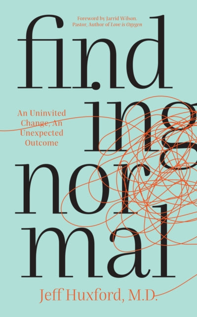 Book cover of: Finding Normal. By: Jeff Huxford