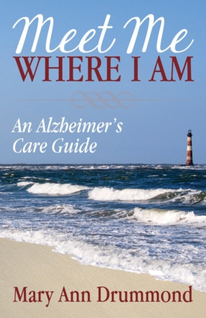 Book cover of: Meet Me Where I Am. By: Mary Ann Drummond