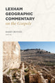 Book cover of: Lexham Geographic Commentary on the Gospels