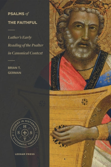 Book cover of: Psalms of the Faithful. By: Brian T. German