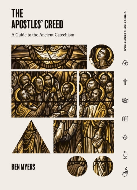Book cover of: Apostles' Creed. By: Ben Myers