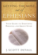Book cover of: Getting the Most Out of Ephesians. By: J. Scott Duvall
